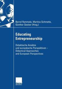 Educating Entrepreneurship edito da Deutscher Universitätsverlag