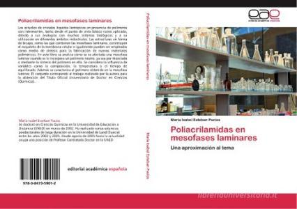 Poliacrilamidas en mesofases laminares di María Isabel Esteban Pacios edito da EAE