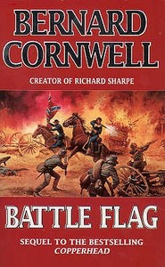 Battle Flag di Bernard Cornwell edito da Harpercollins Publishers