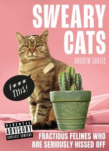 Sweary Cats di Andrew Davies edito da HarperCollins Publishers