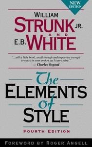 The Elements of Style di William Strunk, E. B. White edito da Longman Publishing Group