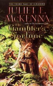The Gambler's Fortune: The Third Tale of Einarinn di Juliet E. McKenna edito da HARPER TORCH