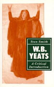 W. B. Yeats di Stan Smith edito da Rowman & Littlefield