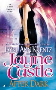After Dark di Jayne Castle, Jayne Ann Krentz edito da JOVE