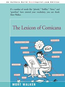 The Lexicon Of Comicana di Mort Walker edito da Backinprint.com
