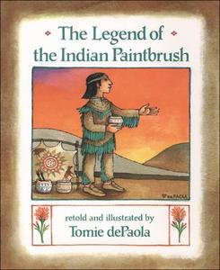 The Legend of the Indian Paintbrush di Tomie Depaola edito da PERFECTION LEARNING CORP
