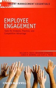 Employee Engagement di William H. Macey, Benjamin Schneider, Karen M. Barbera, Scott A. Young edito da John Wiley and Sons Ltd