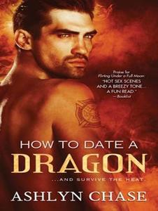 How to Date a Dragon di Ashlyn Chase edito da Tantor Audio