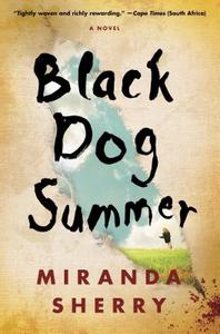 Black Dog Summer di Miranda Sherry edito da ATRIA