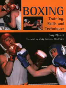 Boxing di Gary Blower edito da The Crowood Press Ltd