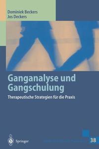 Ganganalyse und Gangschulung di Dominiek Beckers, Jos Deckers edito da Springer Berlin Heidelberg
