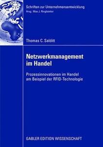 Netzwerkmanagement im Handel di Thomas Salditt edito da Gabler, Betriebswirt.-Vlg