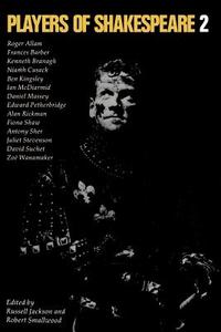 Players of Shakespeare 2 di Royal Shakespeare Company edito da Cambridge University Press