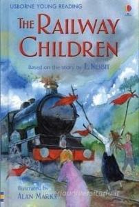 The Railway Children di Mary Sebag-Montefiore, Lesley Sims edito da Usborne Publishing Ltd