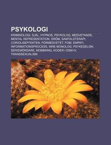 Psykologi: Kriminologi, Sj L, Hypnos, Ps di K. Lla Wikipedia edito da Books LLC, Wiki Series