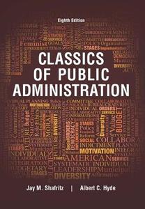 Classics of Public Administration di Albert C. Hyde, Jay Shafritz edito da Cengage Learning, Inc