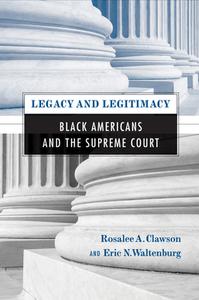 Legacy and Legitimacy di Rosalee A. Clawson, Eric N. Waltenburg edito da Temple University Press,U.S.