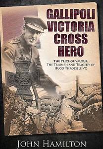 Gallipoli Victoria Cross Hero di John Hamilton edito da Pen & Sword Books Ltd