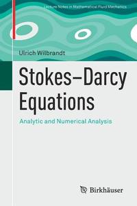 Stokes-Darcy Equations di Ulrich Wilbrandt edito da Springer-Verlag GmbH