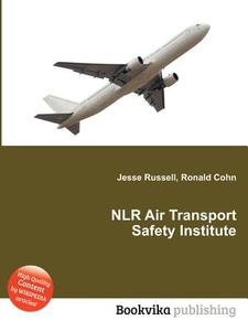 Nlr Air Transport Safety Institute edito da Book On Demand Ltd.