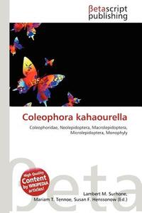 Coleophora Kahaourella edito da Betascript Publishing