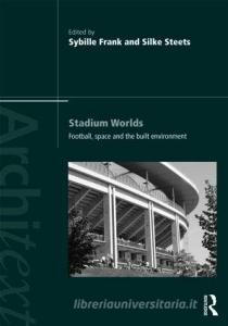 Stadium Worlds di Sybille Frank edito da Taylor & Francis Ltd