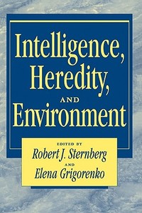 Intelligence, Heredity and Environment edito da Cambridge University Press