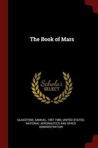 The Book of Mars di Samuel Glasstone edito da CHIZINE PUBN