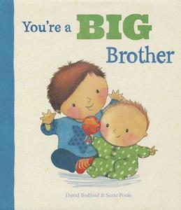 You're a Big Brother di David Bedford edito da Parragon Publishing