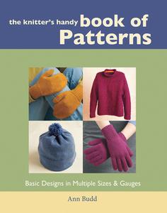 Knitter's Handy Book of Patterns di Ann Budd edito da Interweave Press Inc