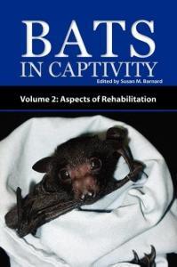 Bats in Captivity - Volume 2 edito da Logos Press