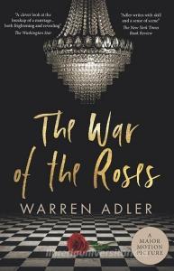 The War of the Roses: The 40th Anniversary Edition di Warren Adler edito da STONEHOUSE PR