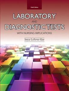 Laboratory and Diagnostic Tests with Nursing Implications di Joyce LeFever Kee edito da Pearson Education (US)