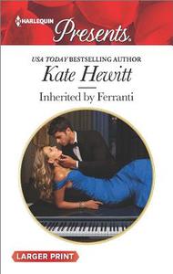 Inherited by Ferranti di Kate Hewitt edito da HARLEQUIN SALES CORP
