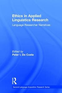 Ethics in Applied Linguistics Research edito da Taylor & Francis Ltd