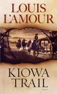 Kiowa Trail di Louis L'Amour edito da Bantam Doubleday Dell Publishing Group Inc