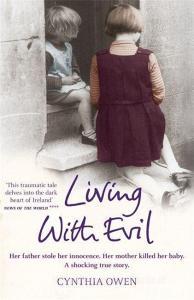 Living With Evil di Cynthia Owen edito da Headline Publishing Group