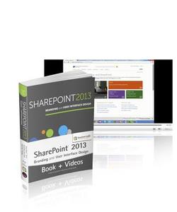 Sharepoint 2013 Branding And Ui Book And Sharepoint-videos.com Bundle di Randy Drisgill, John Ross, Paul Stubbs, Asif Rehmani edito da John Wiley & Sons Inc