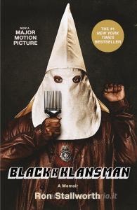 BLACK KLANSMAN MEDIA TIEIN di RON STALLWORTH edito da MACMILLAN USA