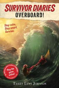 Overboard! di Terry Lynn Johnson edito da HOUGHTON MIFFLIN