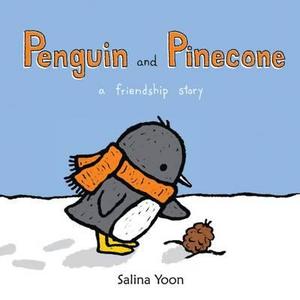 Penguin and Pinecone di Salina Yoon edito da Bloomsbury Publishing PLC