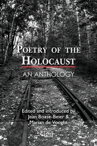 Poetry of the Holocaust edito da Arc Publications