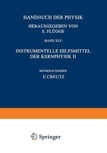 Nuclear Instrumentation II / Instrumentelle Hilfsmittel der Kernphysik II edito da Springer Berlin Heidelberg
