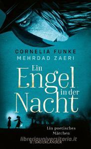 Ein Engel in der Nacht di Cornelia Funke edito da FISCHER Sauerländer