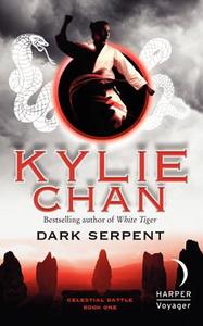 Dark Serpent di Kylie Chan edito da HARPER VOYAGER