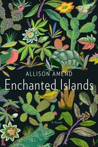 Enchanted Islands di Allison Amend edito da DOUBLEDAY & CO