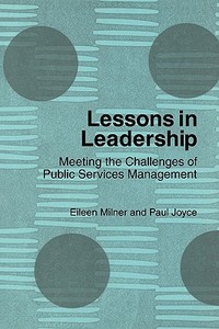 Lessons in Leadership di Eileen Milner edito da Routledge