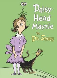 Daisy-Head Mayzie di Dr Seuss edito da RANDOM HOUSE