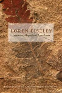 Loren Eiseley di Hilda Raz edito da UNP - Bison Books