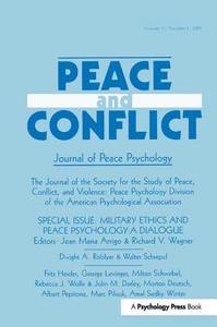 Military Ethics And Peace Psychology edito da Taylor & Francis Ltd